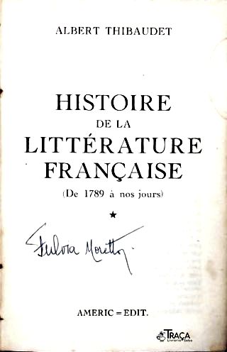 Histoire de la Littérature Française (de 1789 a nos Jours)