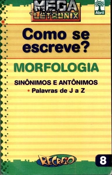 Como se Escreve? Morfologia