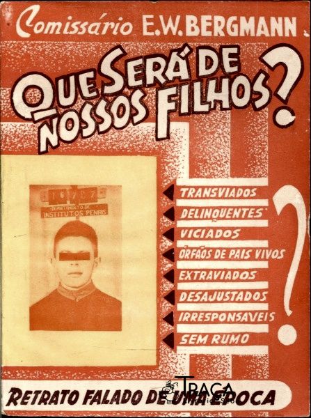 Que Será de Nossos Filhos?