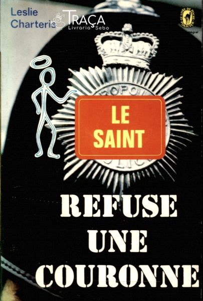 Le Saint Refuse Une Couronne