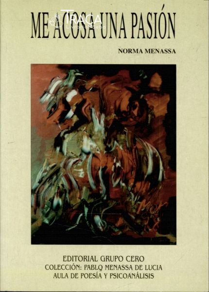 Me Acosa Una Pasión