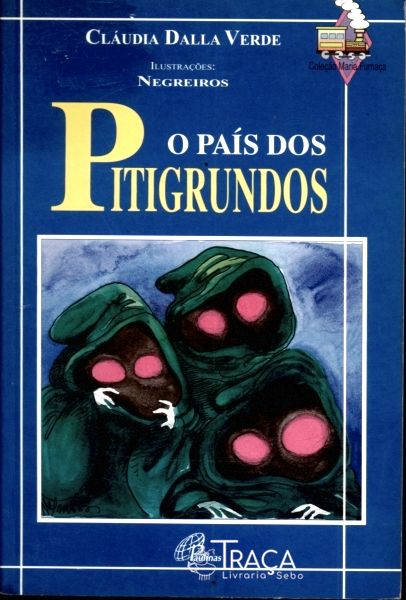 O Pais Dos Pitigrundos