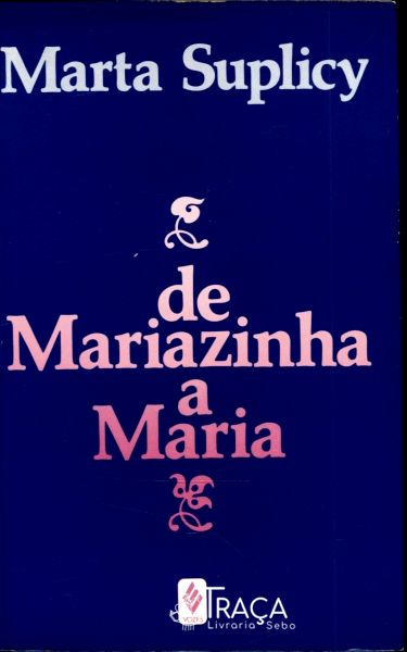 De Mariazinha a Maria