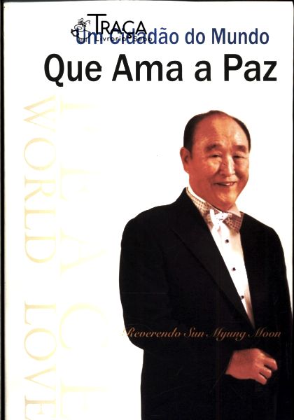 Um Cidadão do Mundo Que Ama a Paz