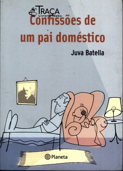 Confissões de um Pai Doméstico