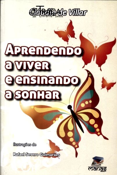 Aprendendo a Viver e Ensinando a Sonhar