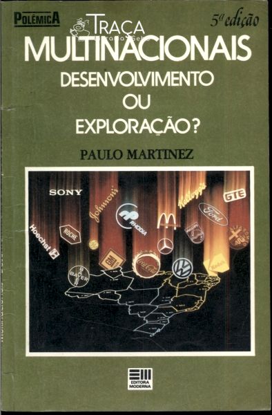 Multinacionais: Desenvolvimento Ou Exploração?