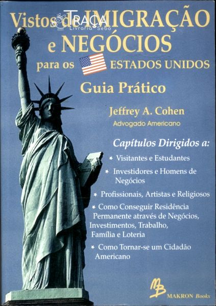 Vistos de Imigração e Negócios para os Estados Unidos