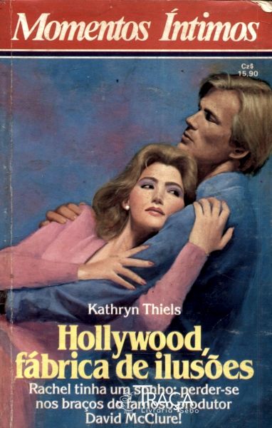 Hollywood Fábrica de Ilusões