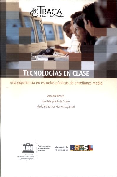 Technologies In The Classroom An Experience In Public High Schools