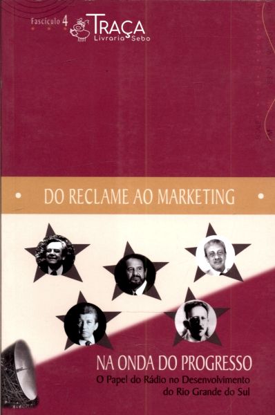 Do Reclame Ao Marketing