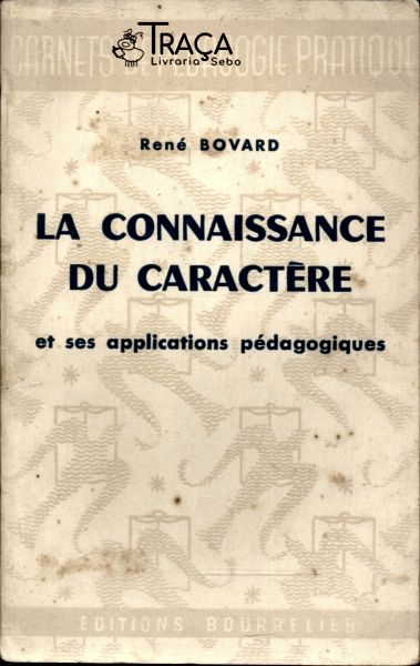 La Connaissance Du Caractére