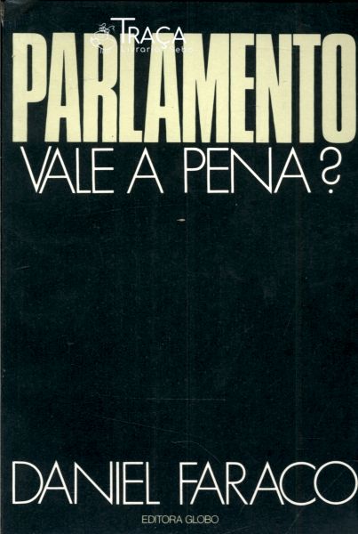 Parlamento Vale a Pena?