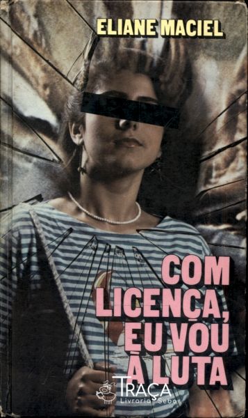 Com Licença eu Vou à Luta