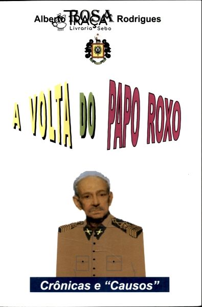 A Volta do Papo Roxo