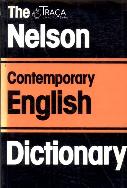 The Nelson Contemporany English Dictionary
