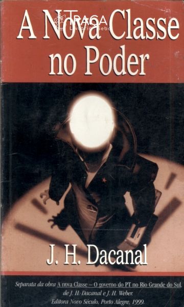 A Nova Classe No Poder