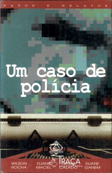 Um Caso de Polícia