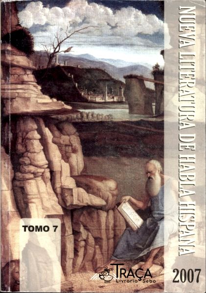 Nueva Literatura de Habla Hispana 2007 - Tomo 7