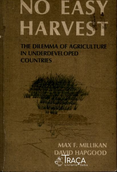 No Easy Harvest
