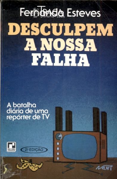Desculpem a Nossa Falha