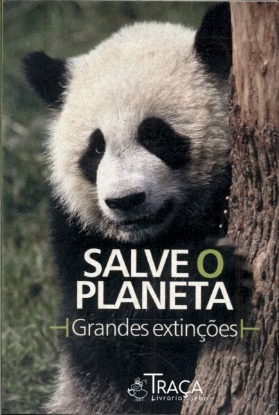 Salve o Planeta: Grandes Extinções