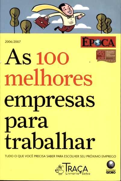 As 100 Melhores Empresas para Trabalhar 2006/2007