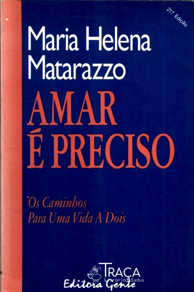 Amar É Preciso