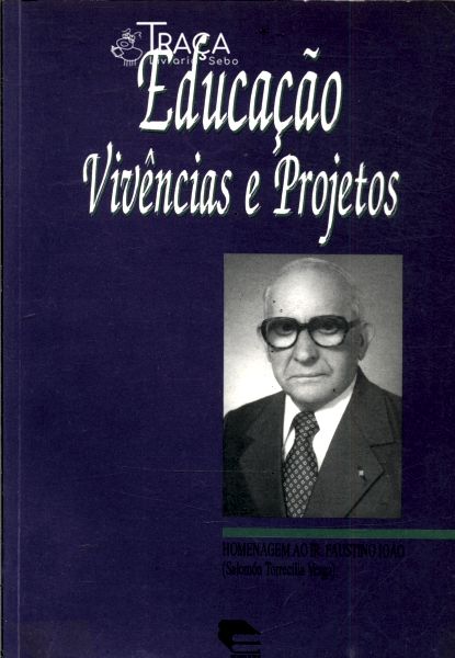 Educação Vivências e Projetos - Autografado