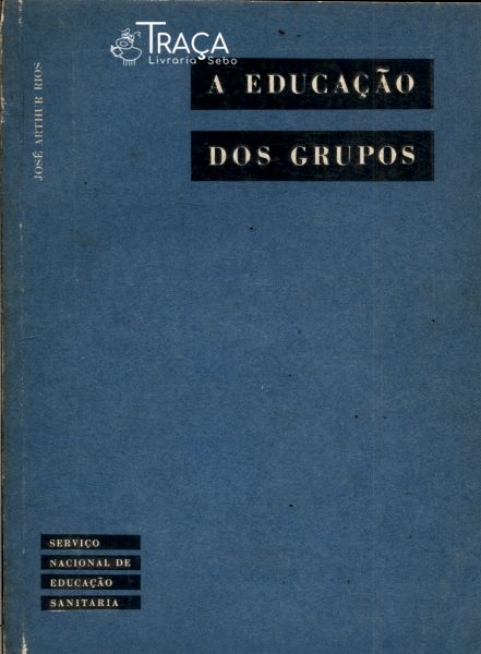 A Educação dos Grupos