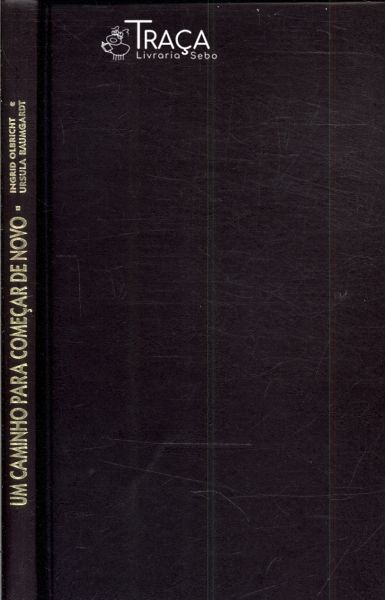 Um Caminho para Começar de Novo