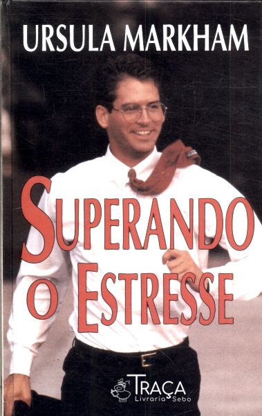 Superando o Estresse