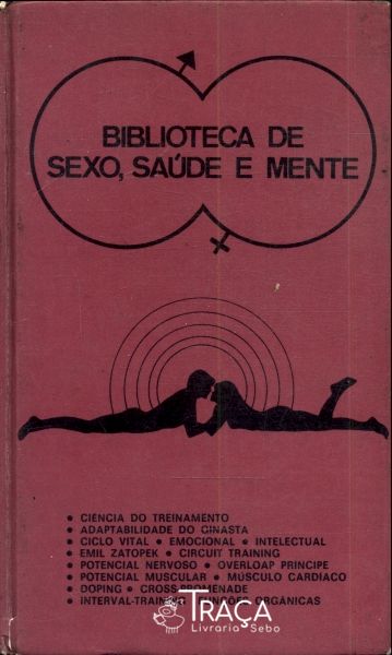 Biblioteca de Sexo, Saúde e Mente: Educação Física e Fisiologia Vol 2