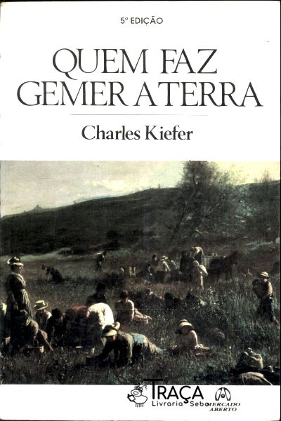 Quem Faz Gemer A Terra