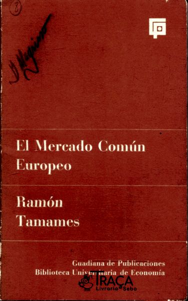 El Mercado Común Europeo