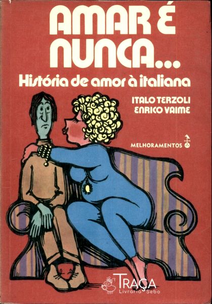 Amar É Nunca...