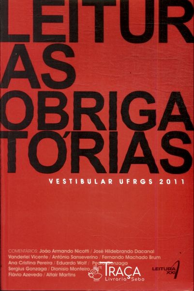 Leituras Obrigatórias Vestibular Ufrgs 2011