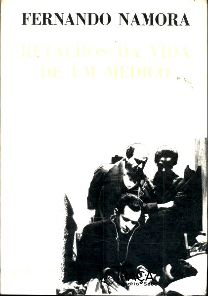 Retalhos da Vida de Um Médico