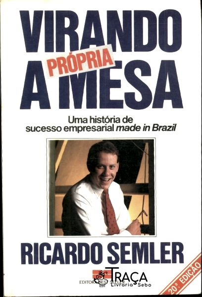 Virando a Própria Mesa