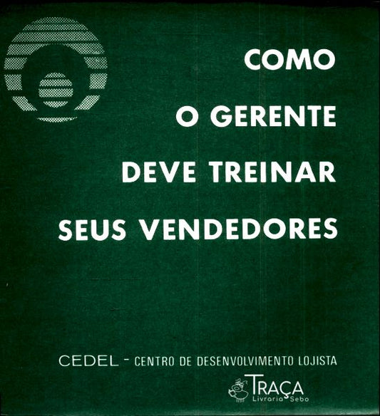 Como o Gerente Deve Treinar Seus Vendedores