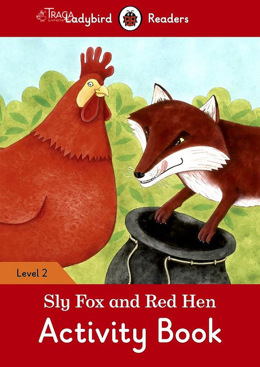 Read It Yourself Level 2: Sly Fox And Red Hen