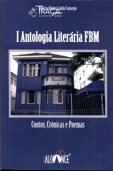 I Antologia Literária Fbm