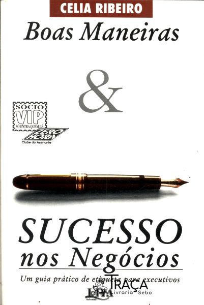 Boas Maneiras e Sucesso Nos Negócios