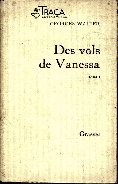 Des Vols de Vanessa