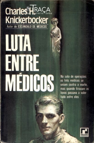 Luta Entre Médicos