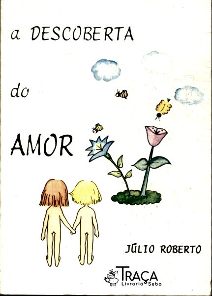 A Descoberta do Amor