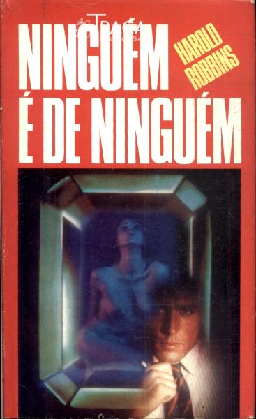 Ninguém É de Ninguém