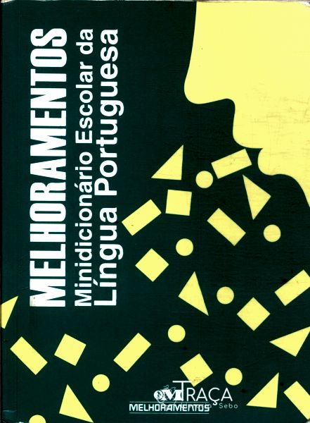 Melhoramentos: Minidicionário da Língua Portuguesa