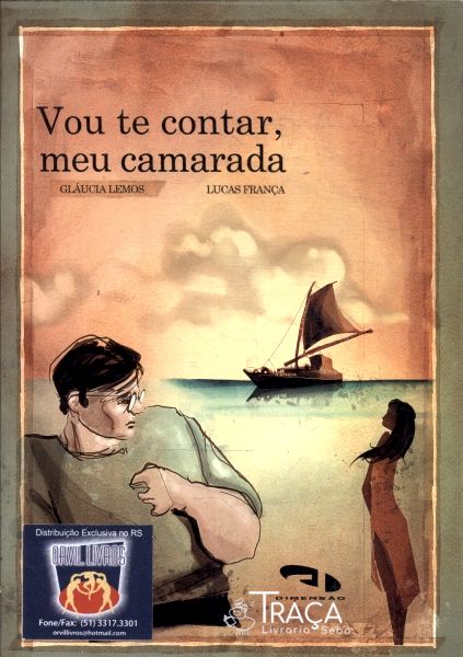 Vou Te Contar, Meu Camarada