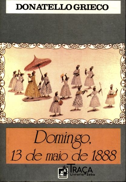 Domingo, 13 de Maio de 1988